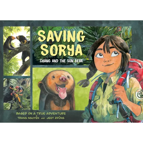 Saving Sorya: Chang and the Sun Bear