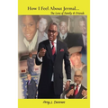 How I Feel About Jermal...: The Love of Family & Friends