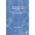 The History of the United States Civil Service: From the Postwar Years to the Twenty-First Century