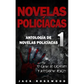 Novelas Policíacas: 12 Casos de Crímenes y Asesinatos Reales