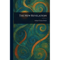 The New Revelation