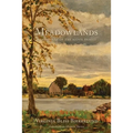 Meadowlands: A Chronicle of the Scovil Family