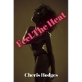 Feel The Heat