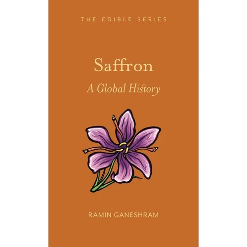 Saffron: A Global History