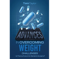 Advances in Working With Weight: Is There a Future for Bariatric Surgery?