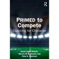 Primed to Compete: Coaching for Character