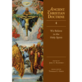 We Believe in the Holy Spirit: Volume 4