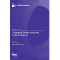 Oxidative Stress Induced by Air Pollution