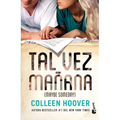 Tal Vez Mañana / Maybe Someday (Spanish Edition)