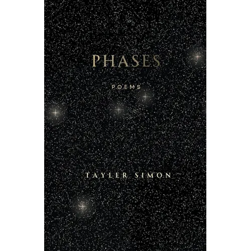 Phases: Poems