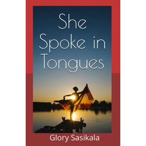 She Spoke in Tongues