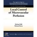 Local Control of Microvascular Perfusion