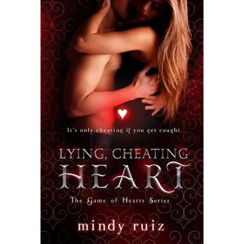 Lying, Cheating Heart
