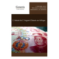 L'Attrait de L'Argent Chinois en Afrique