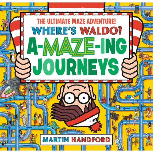 Where's Waldo? Amazing Journeys: The Ultimate Maze Adventure!: (A Maze Puzzle Activity Book with 100+ Hidden Objects to Search and Find - A Perfect Gi