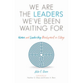 We are the Leaders We've Been Waiting For: Women and Leadership Development in College
