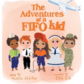 The Adventures of a FIFO Kid