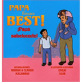 Papa Knows Best! iPapa sabelotodo! Bilingual