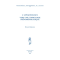L'Appartenance. Vers Une Cosmologie Phenomenologique