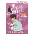 The Romance of My LIfe... No Way!