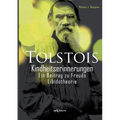 Tolstois Kindheitserinnerungen: Ein Beitrag zu Freuds Libidotheorie