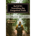 ReNEW: Traveling the Forgotten Path