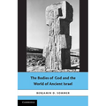 The Bodies of God and the World of Ancient Israel