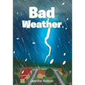 Bad Weather