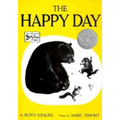 The Happy Day: A Caldecott Honor Award Winner