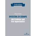 Investing in Europe: Old problems and new opportunities
