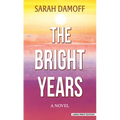 The Bright Years