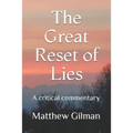 The Great Reset of Lies: A critical commentary