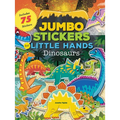 Jumbo Stickers for Little Hands: Dinosaurs: Includes 75 Stickers