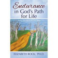 Endurance in God's Path for Life: Finding Your Way in the Dark Times