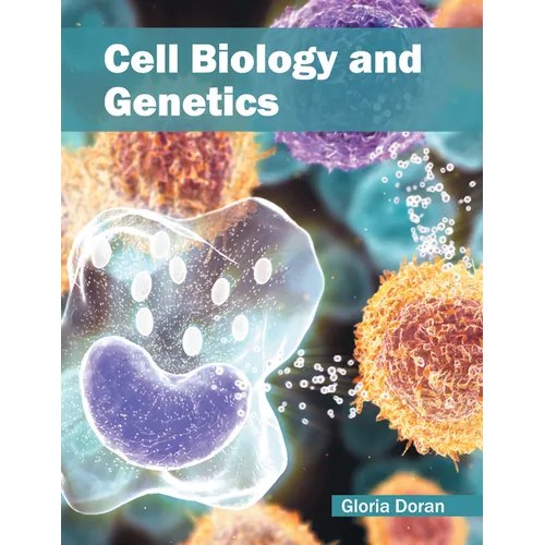 Cell Biology and Genetics