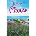 When I Choose