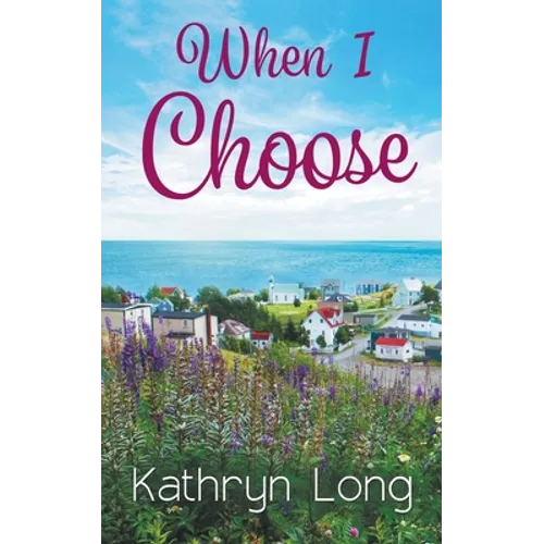 When I Choose