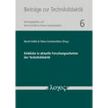 Einblicke in Aktuelle Forschungsarbeiten Der Technikdidaktik