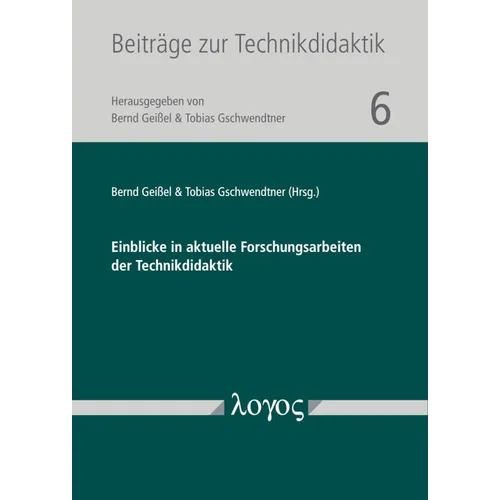 Einblicke in Aktuelle Forschungsarbeiten Der Technikdidaktik