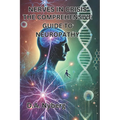 Nerves in Crisis: The Comprehensive Guide to Neuropathy