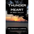 Thunder Heart: Of Mist Valley