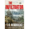 The Infiltrator: A Derek Harrington Novel
