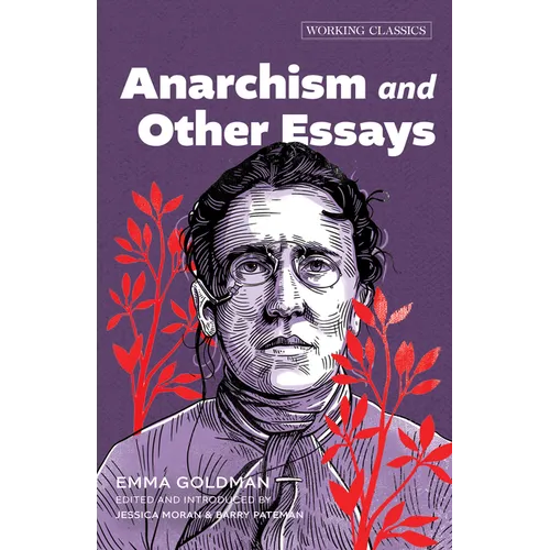 Anarchism and Other Essays