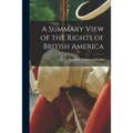 A Summary View of the Rights of British America