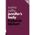 Extra Salty: Jennifer's Body