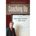 Coaching Up: From High School Football To Wall Street
