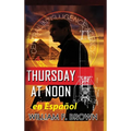 Thursday at Noon, en Español: Jueves al mediodía thriller de acción