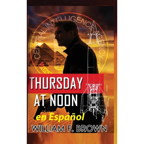 Thursday at Noon, en Español: Jueves al mediodía thriller de acción