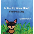Is This My Home Now? Featuring Addy