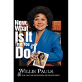 Now What Is It That You Do? Willie Paulk and the Art of Economic Development
